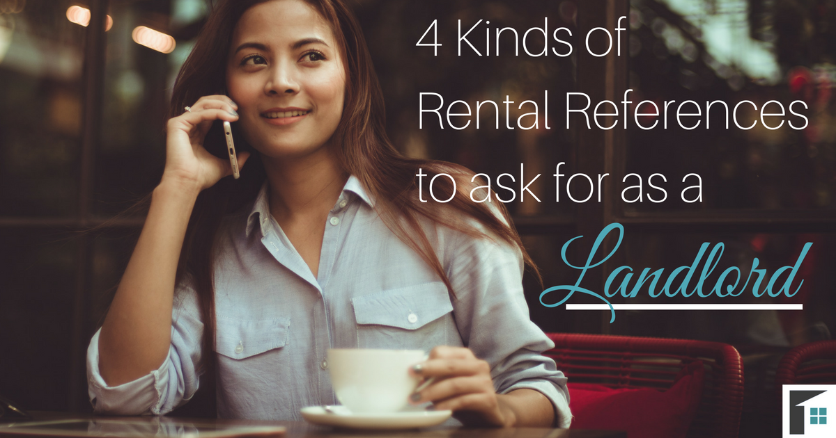 4 Kinds of Rental References to Ask for as a Landlord