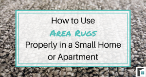 How to use area rugs properly in a small home or apartment