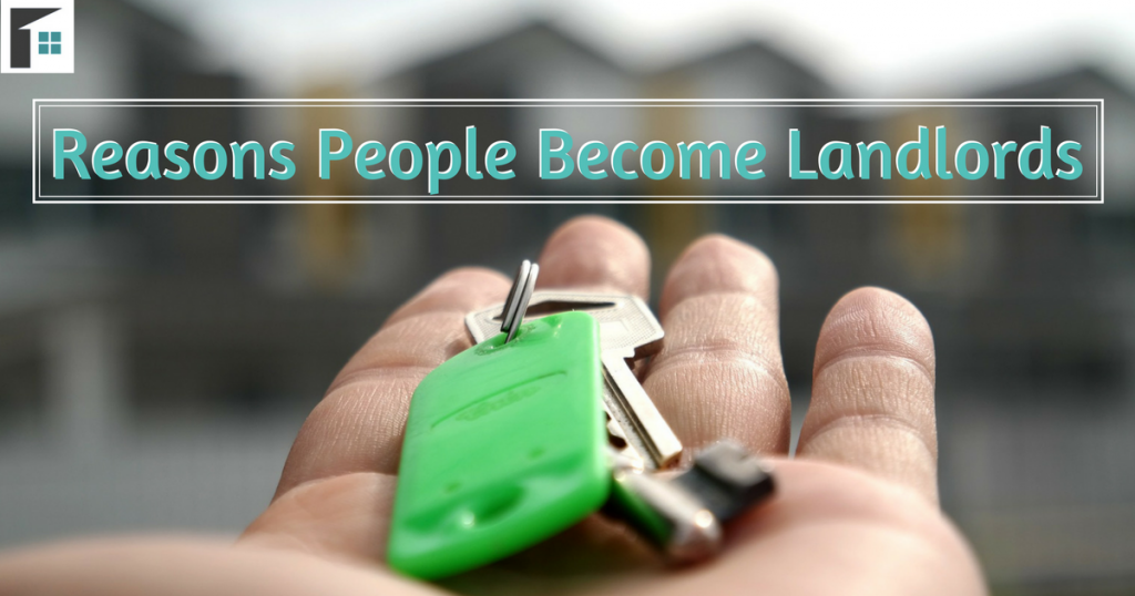 Reasons People Become Landlords
