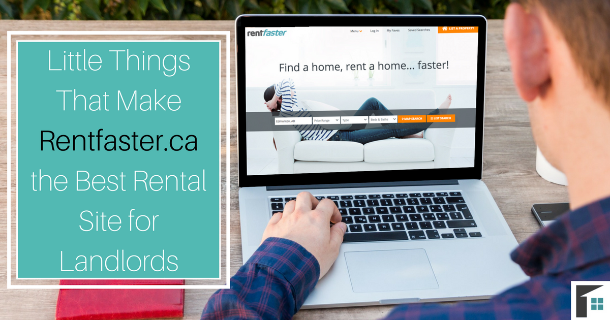 Little Things That Make Rentfaster.ca the Best Rental Site for Landlords