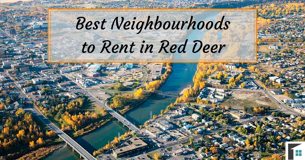 Best Neighbourhoods to Rent in Red Deer