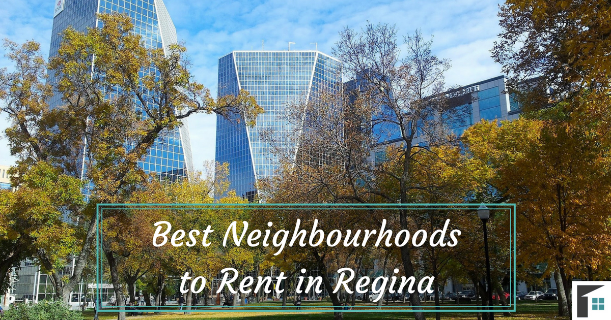Best Neighbourhoods to Rent in Regina