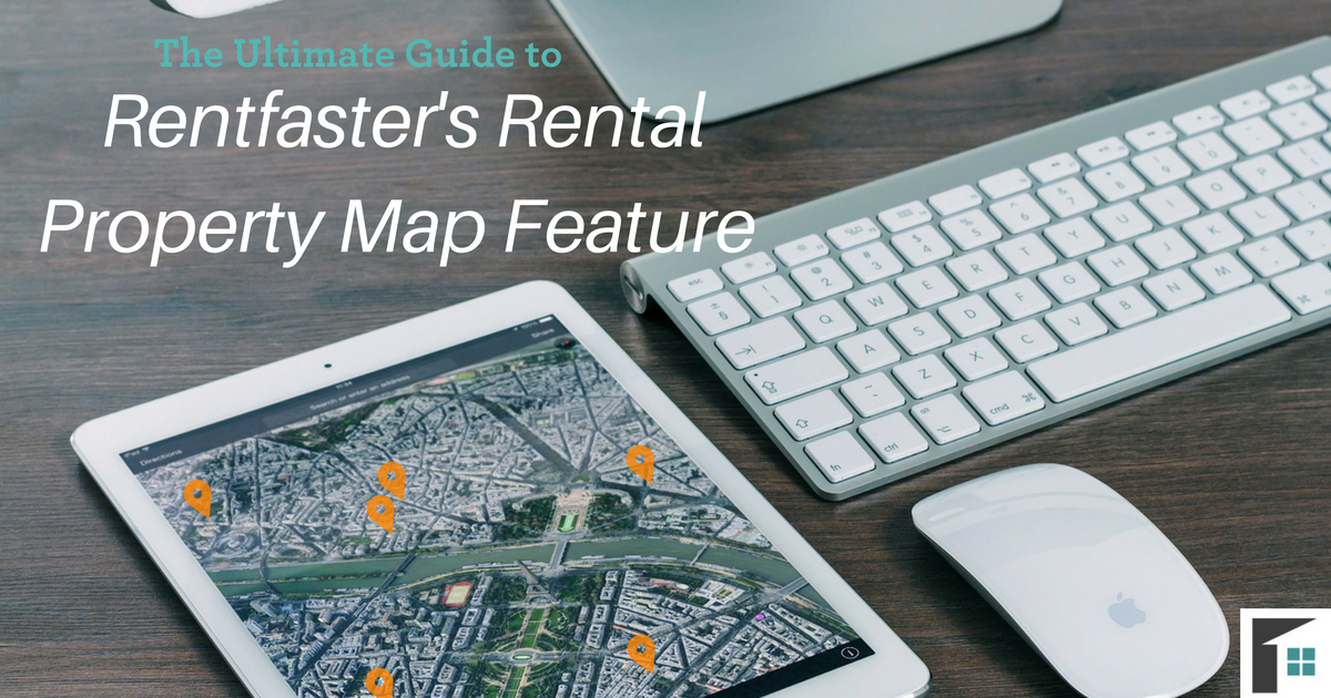 The Ultimate Guide to Rentfaster’s Rental Property Map Feature