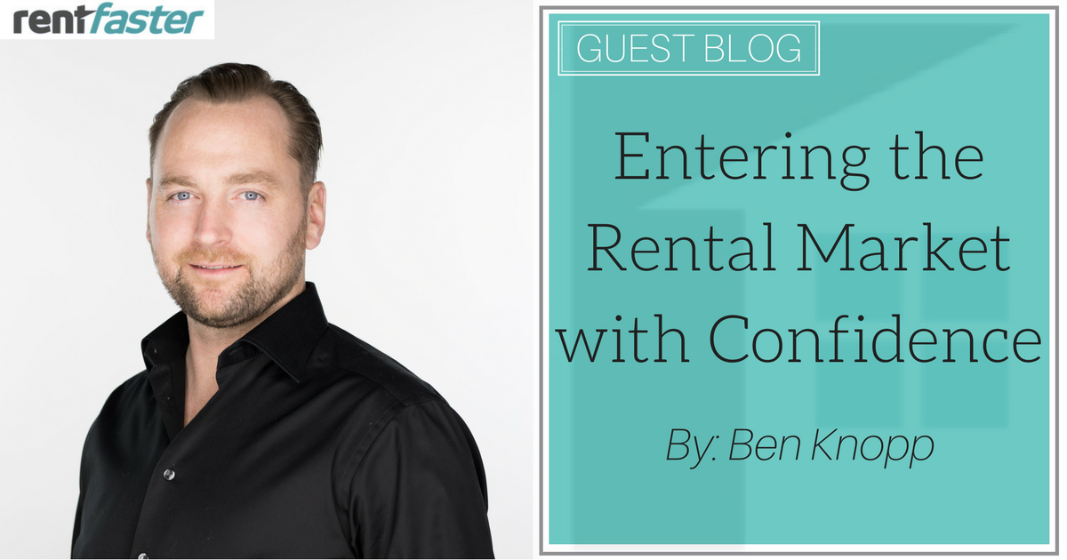 Entering The Rental Market with Confidence